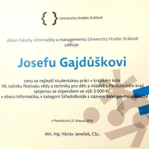 Cena Univerzity Hradec Králové - Fakulty informatiky a managementu. Josef Gajdůšek získal v prváku na střední škole prospěchové stipendium již na dvě vysoké školy.