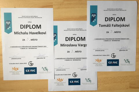 Diplomy - 3. místo v okresním kole SOČ 2019 v kategorii Informatika - Tomáš Faltejsek, Michal Havelka a Miroslav Varga.