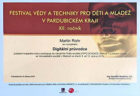 Martin Rohr se svou prací Digitální průvodce postoupil na národní finále Expo Science AMAVET 2019 a na Vernadského soutěž v Moskvě.