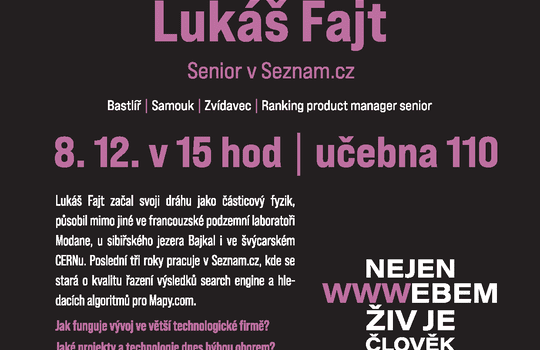 Nejen webem… Lukáš Fajt: Vyhledávání, umělá inteligence a síla večerních projektů