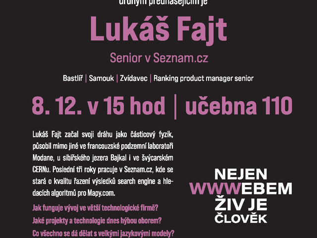 Nejen webem… Lukáš Fajt: Vyhledávání, umělá inteligence a síla večerních projektů